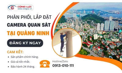 Lắp đặt camera quan sát giá rẻ tại Quảng Ninh - Hotline:0913010111